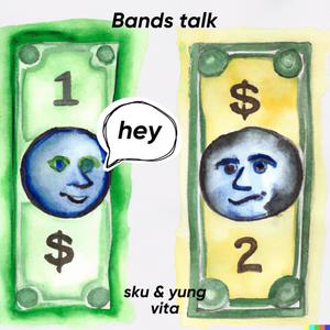 bands talk (feat. yung vita) (Explicit)