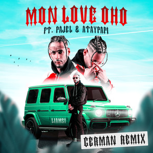 MON LOVE OHO (feat. Pajel & Ataypapi) (German Remix|Explicit)