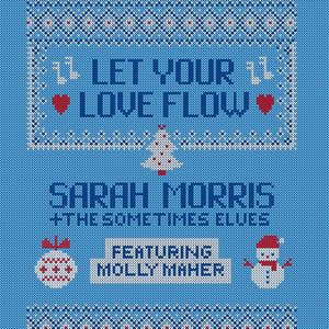 Let Your Love Flow (feat. Molly Maher)