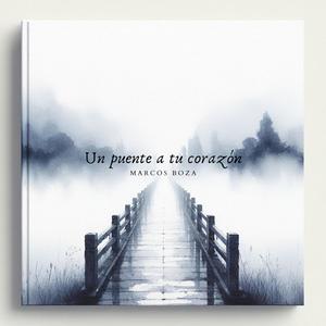 Un puente a tu corazón - Solo Piano