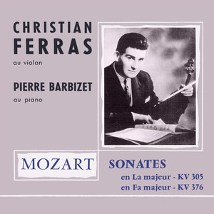 Violin Sonata in F Major, K. 376 - Mozart: Violin Sonata in F Major, K. 376: I. Allegro