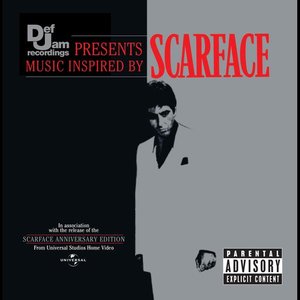 Def Jam Recordings Presents Music Inspired By Scarface