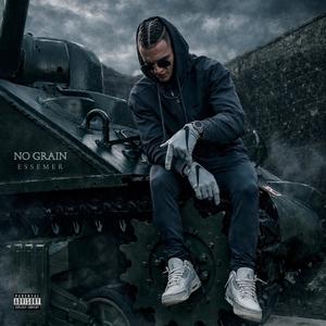 No Grain (Explicit)