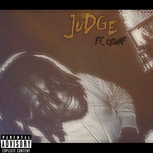 Judge(No I Won't) (Explicit)
