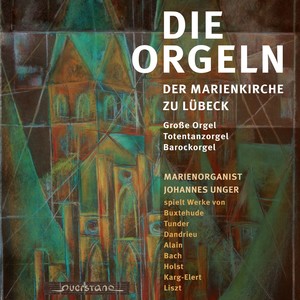 Die Orgeln der Marienkirche zu Lübeck