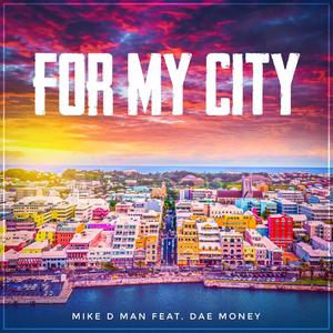 For My City (feat. Dae Money) [Explicit]