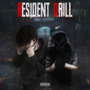 Resident Drill (Explicit)