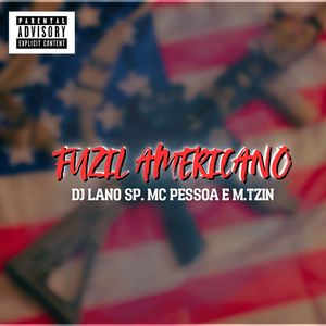 Fuzil Americano (Explicit)