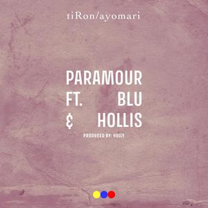 Paramour (feat. Holly, Hollis & Blu) (Radio Edit)