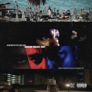 Housing Project Baby (feat. Foxee Haze) (Explicit)