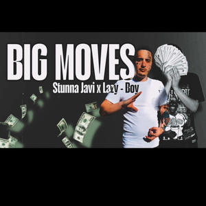 BIG MOVES (feat. Lazy-Boy) (Explicit)