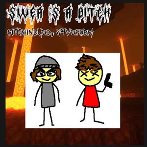 SWEA IS A *****! (Explicit)