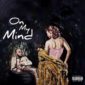 On my mind (Explicit)