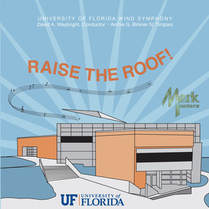 Raise the Roof (version for timpani and wind band)