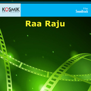 Raa Raju (Original Motion Picture Soundtrack)