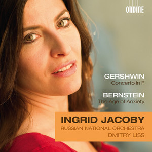 Gershwin, G.: Piano Concerto / Bernstein, L.: Symphony No. 2, "The Age of Anxiety" (Jacoby, Russian National Orchestra, Liss)