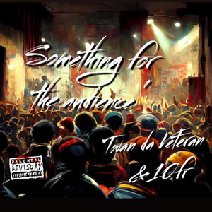 Something for the audience (Explicit)