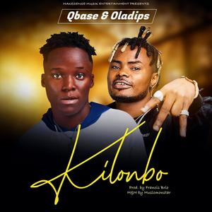 Kilonbo(feat. Oladips) (Explicit)