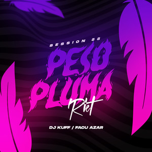 Peso Plxma RKT (Session 55) (Remix)