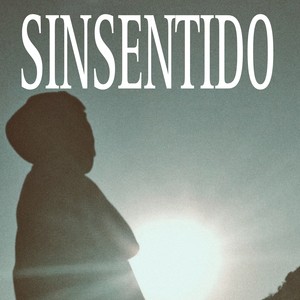 SINSENTIDO (Explicit)