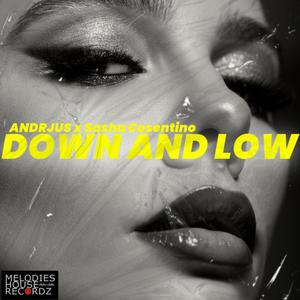 Down And Low (with Sasha Cosentino)