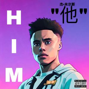 Him (feat. Uncle Joe) [Explicit]