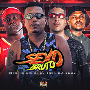 Sexo Bruto (Explicit)