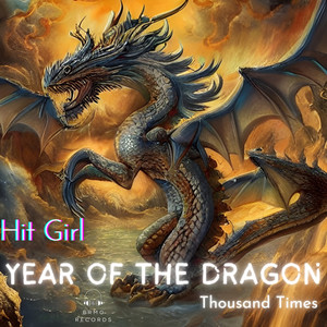 Year of the Dragon (Explicit)