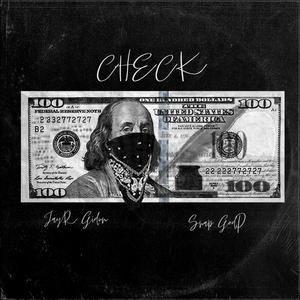 Check (feat. Snap GodP) (Explicit)