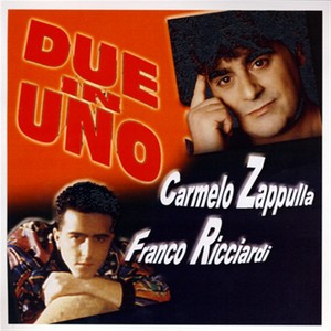 Due in uno: Carmelo Zappulla, Franco Ricciardi