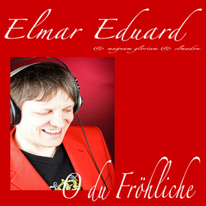 O Du Fröhliche (Magnam Gloriam Club Mix)