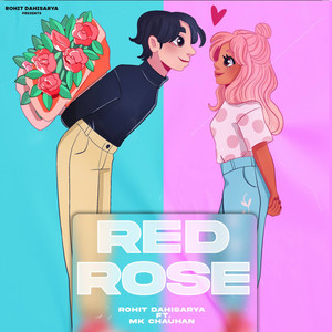 Red Rose (feat. Mk Chauhan)