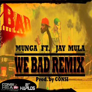 We Bad (Remix)