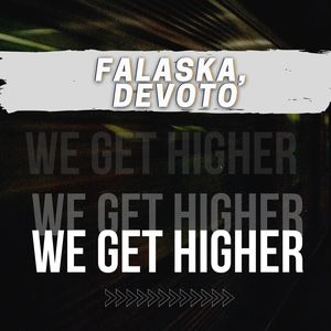 We Get Higher (Radio Edit)