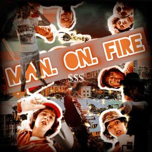 Man on Fire (Explicit)