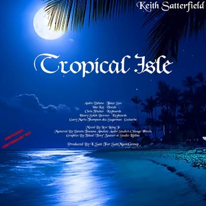 Tropical Isle (Remixed and Remastered)