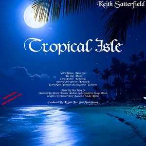 Tropical Isle (Remixed and Remastered)