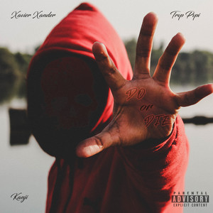 Do Or Die (Explicit)