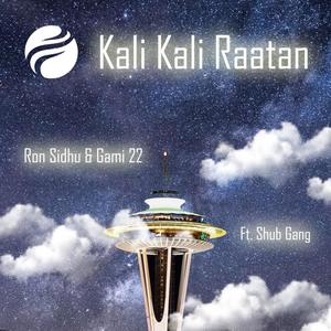 Kali Kali Raatan (feat. Shub Gang)