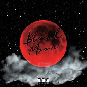 Blood Moon (Explicit)