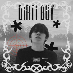 Dirty Boy (Explicit)