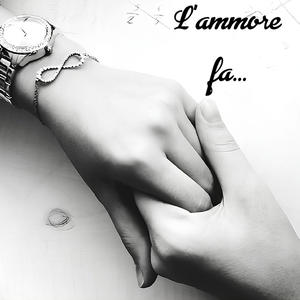 L'ammore fa... (feat. Alex P.)