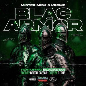 Blac Armor (feat. Blacastan & DJ TMB) [Explicit]