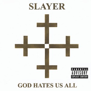 God Hates Us All (Explicit)