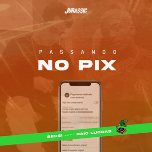 Passa no Pix (Explicit)
