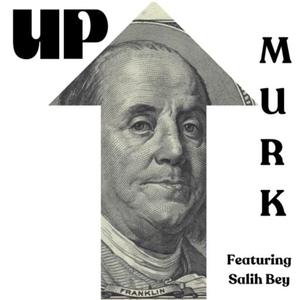 UpUp (feat. Salih Bey) (Explicit)