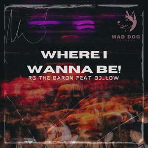 Where i wanna be (feat. OJ_low)