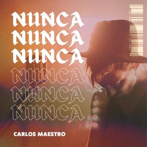 NUNCA (Explicit)
