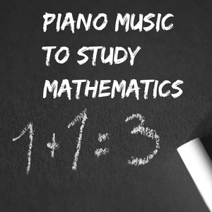 Piano Music : to Study Mathematics