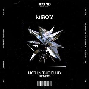 Hot In The Club